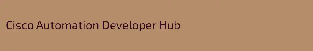 Cisco Automation Developer Hub